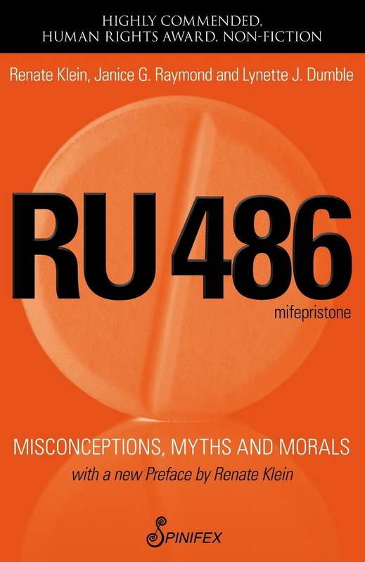 RU 486: Misconceptions, Myths and Morals by Klein Renate (English) Paperback Boo
