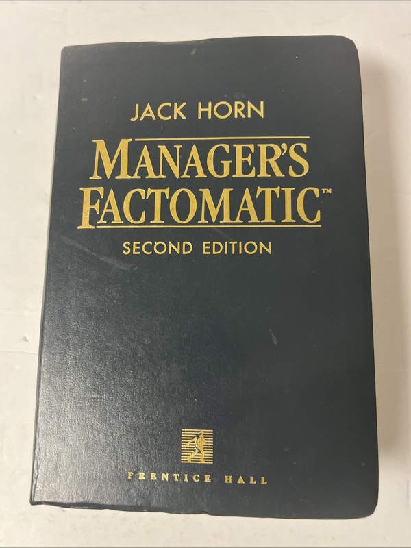 Managers Factomatic Second Edition Jack Horn Loose Leaf Edition…