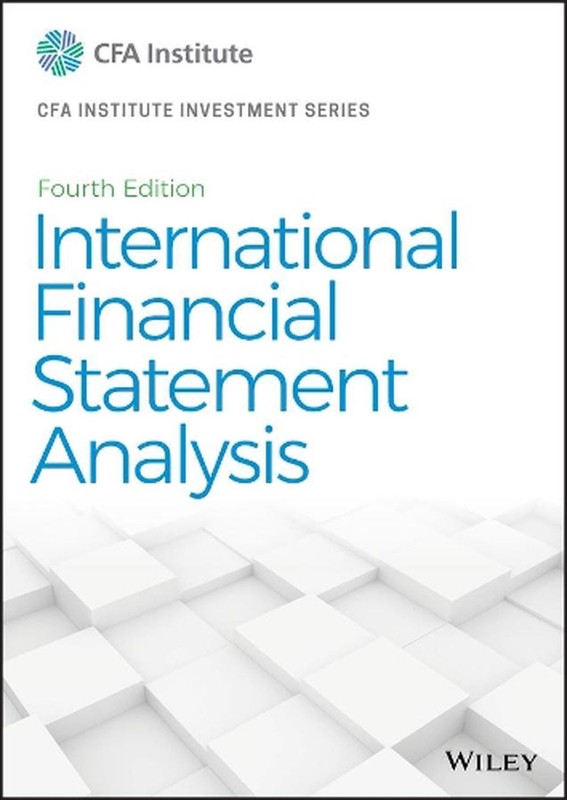 International Financial Statement Analysis 4th Edition by Thomas R. Robinson (En