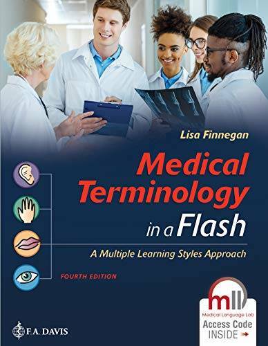 Medical Terminology in a Flash 4e: A Multiple Learning Styles Approach – GOOD