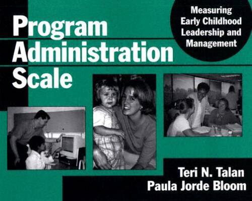 Program Administration Scale: Measuring Early Childhood Leadership And Ma – GOOD