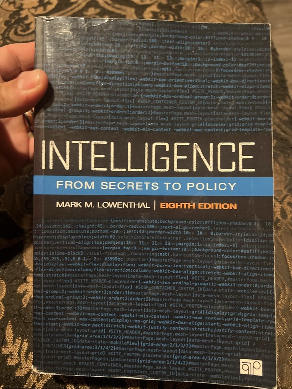 Intelligence : From Secrets to Policy by Mark M. Lowenthal (2019, Trade…