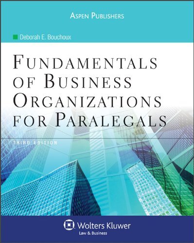 Fundamentals of Business Organizations for Paralegals by D. Bouchoux