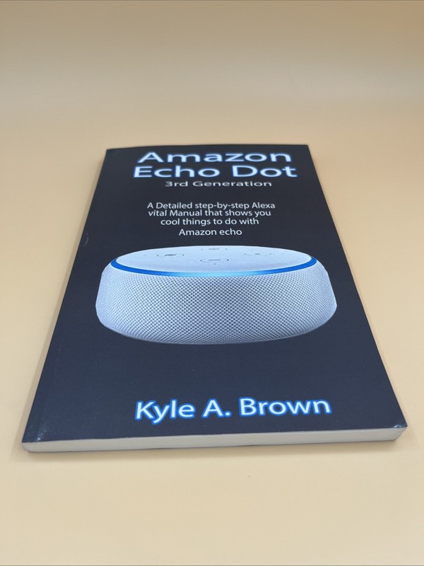 Amazon Echo Dot 3rd Generation Alexa Step by Step User Guide gallery