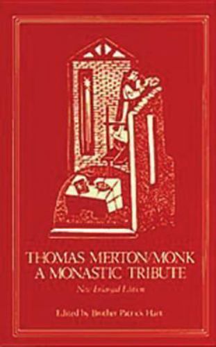Thomas Merton/Monk: A Monastic Tribut- paperback, Thomas Merton OCSO, 0879077522