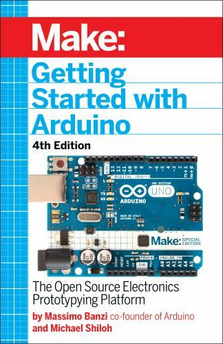 Getting Started With Arduino… 9781680456936 by Banzi, Massimo, Shiloh, Michael