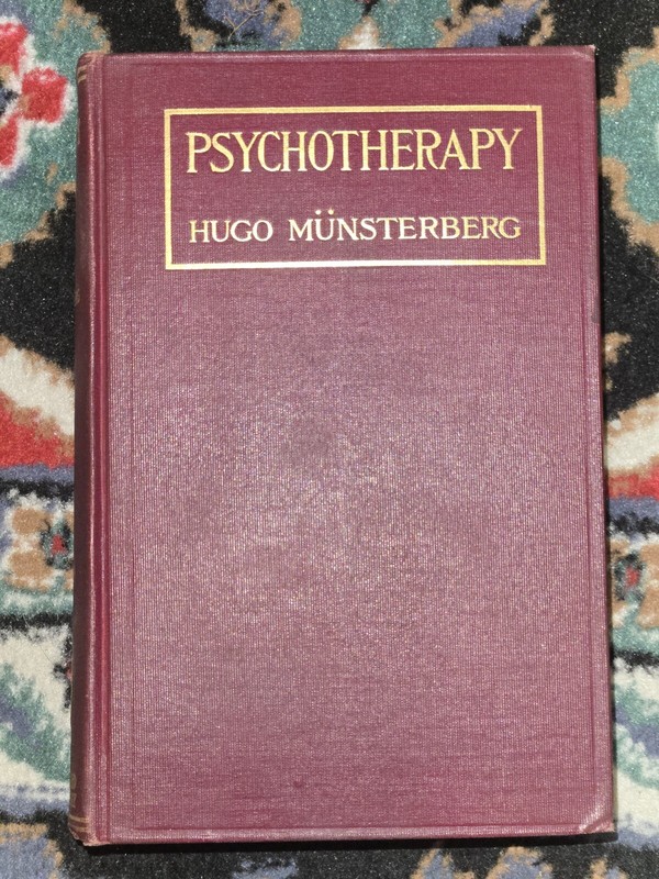 Psychotherapy by Hugo Münsterberg 1909 RARE FIRST EDITION