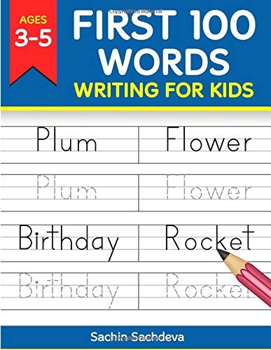 FIRST 100 WORDS WRITING FOR KIDS: IMPROVE FINE MOTOR By Sachin Sachdeva **NEW**