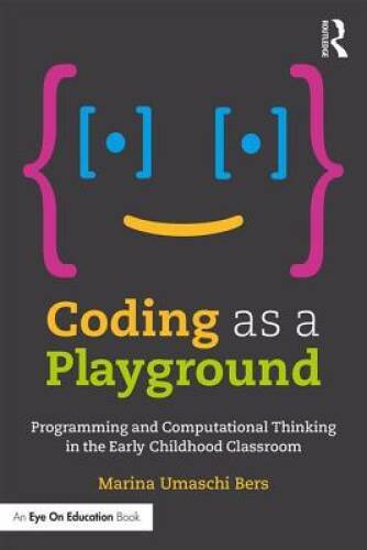 Coding as a Playground: Programming and Computational Thinking in th – VERY GOOD