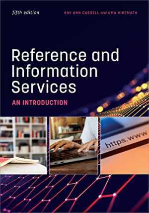 Reference and Information Services: An – Paperback, by Cassell Kay Ann; – Good