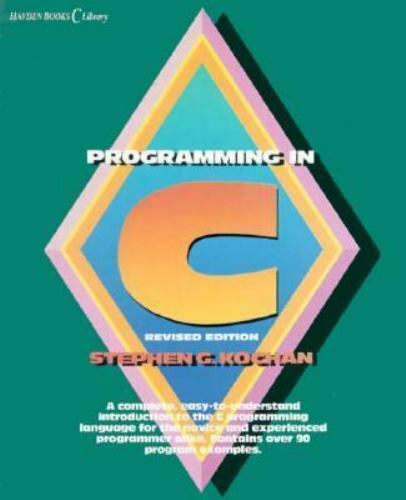 Programming in C by Stephen G. Kochan