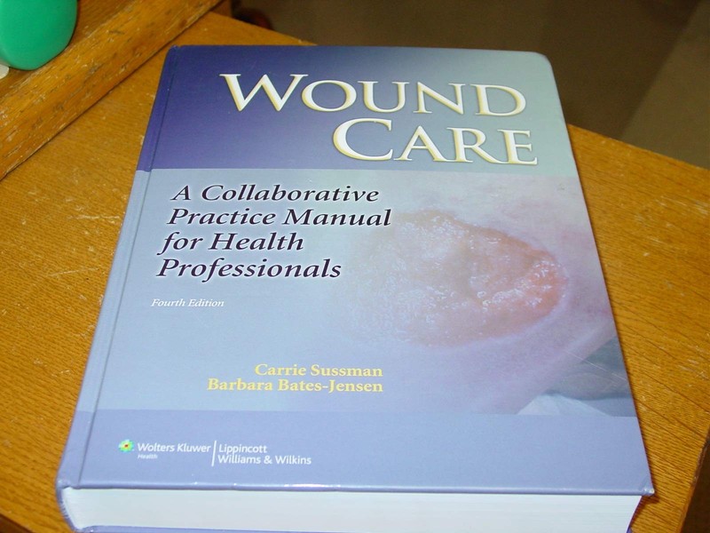 Wound Care: A Collaborative Practice Manual for Health Professionals