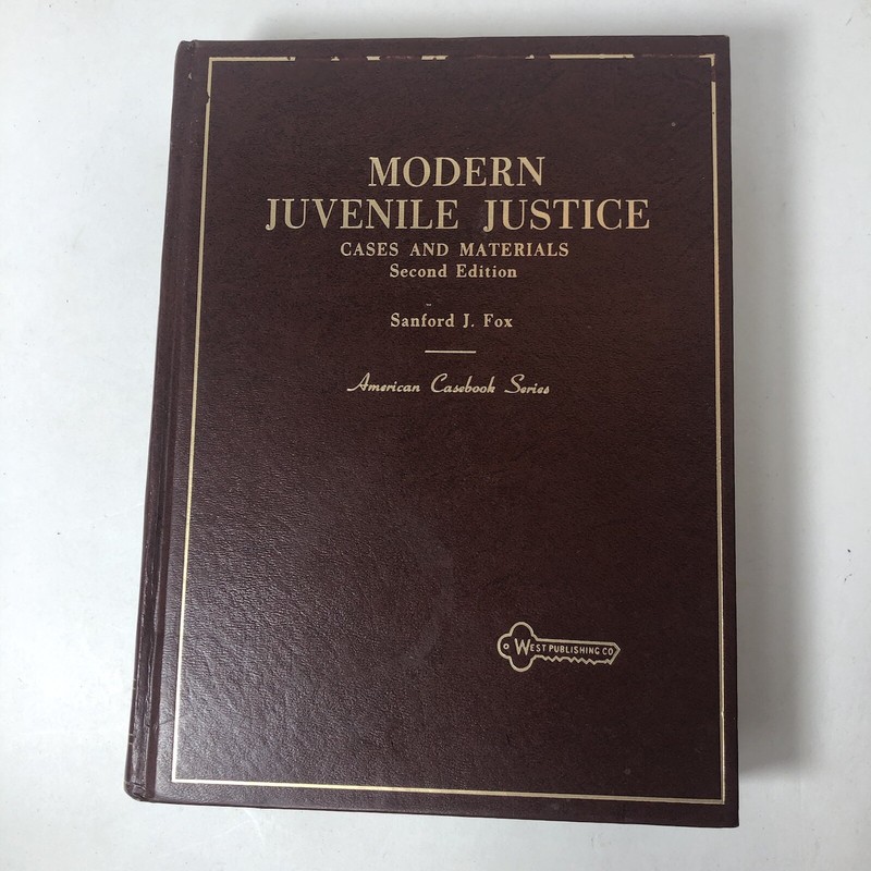 Modern Juvenile Justice by Sanford Fox Hardcover 2nd Edition 1981 Am Casebook B