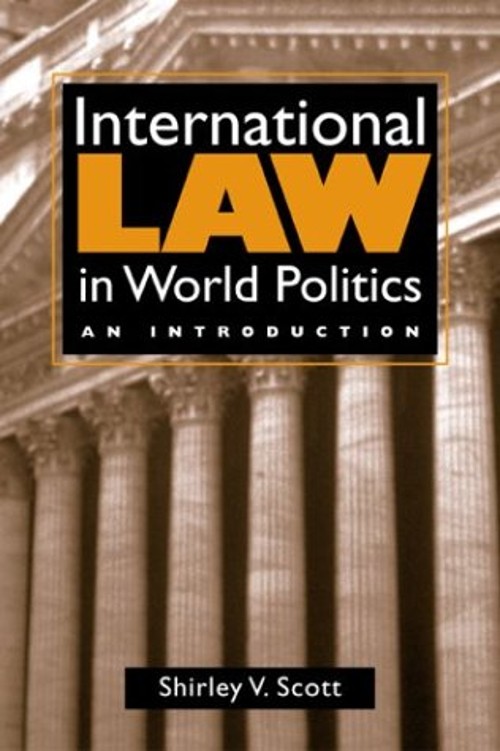 International Law in World Politics : An Introduction Shirley V.