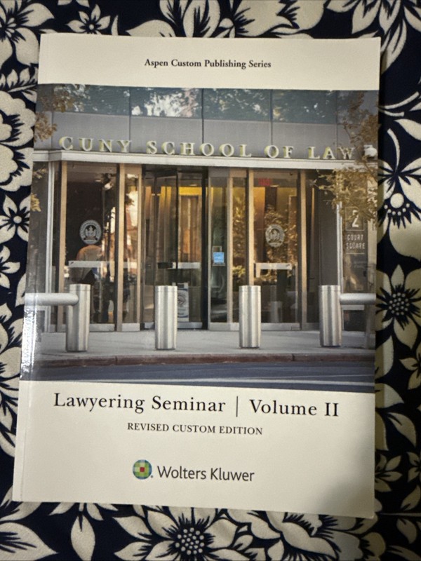 Lawyering seminar Volume 2 Wolters Kluwer