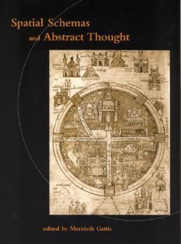 Spatial Schemas and Abstract Thought (Bradford Books)