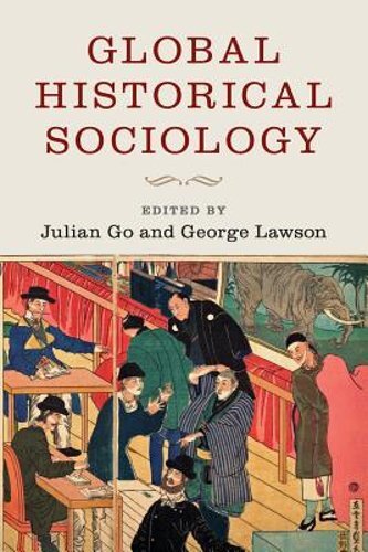 Global Historical Sociology by Julian Go: New