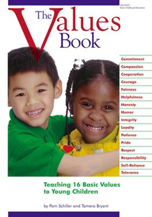 The Values Book : Teaching 16 Basic Values to Young Children Pape