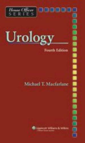 House Officer Urology; House Office- paperback, 0781799333, Michael T MacFarlane