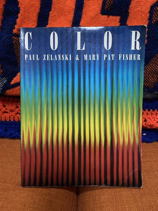 “Color” by Paul Zelanski & Mary Pat Fisher USED Art Color Theory MB01