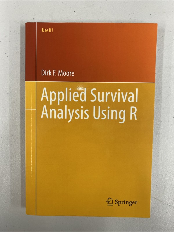 Applied Survival Analysis Using R (Use R!) by Moore, Dirk F. Softcover book