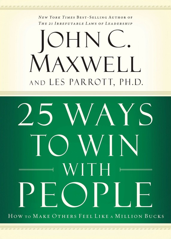 25 Ways to Win with People (International… – Les Parrott; John C. Maxwell