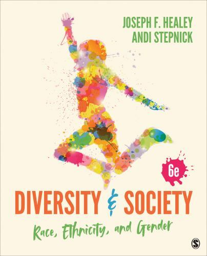 Diversity and Society: Race, Ethnicity, and Gender by Healey, Joseph F.