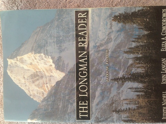 The Longman Reader, 7th Edition by Comodromos, Eliza A.,Langan, John,Nadell, Jud