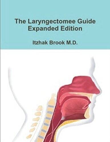 THE LARYNGECTOMEE GUIDE EXPANDED EDITION – Paperback – GOOD