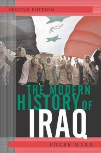 Modern History of Iraq by Marr, Phebe