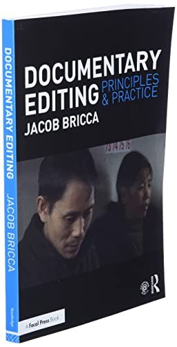Documentary Editing Principles – VERY GOOD