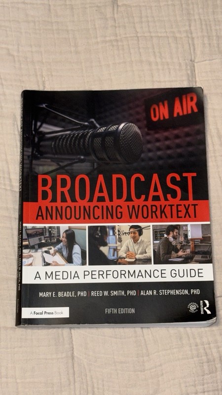 Broadcast Announcing Worktext : A Media Performance Guide (2020, Paperback)