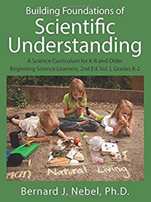 Building Foundations of Scientific Understanding : A Science Curr