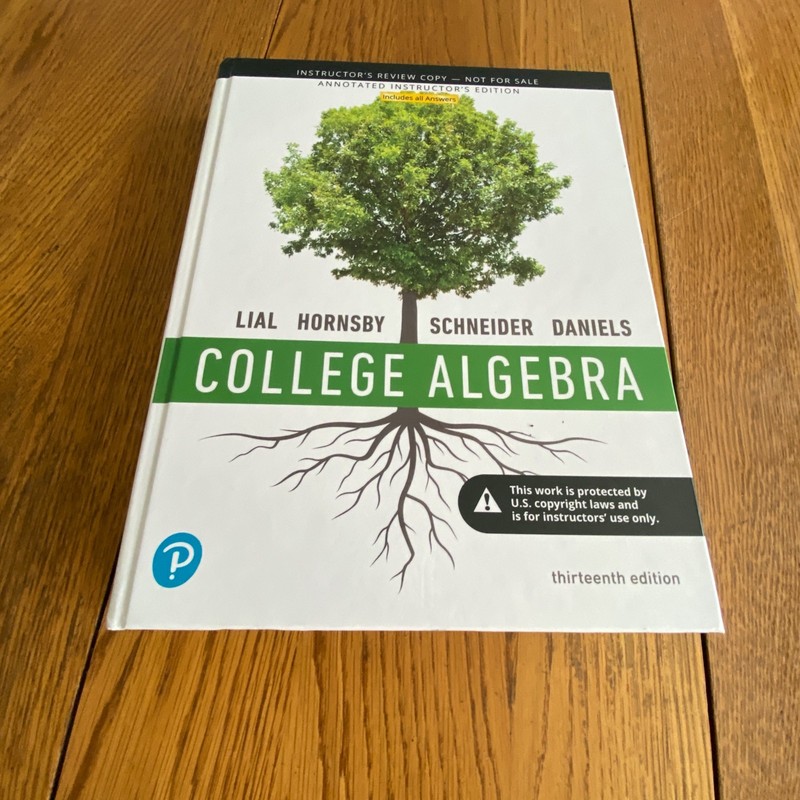 College Algebra 13th Edition Annotated Instructor’s Edition Hardcover