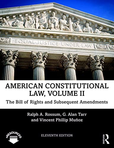 American Constitutional Law Volume II: The Bill of Rights and Subsequent