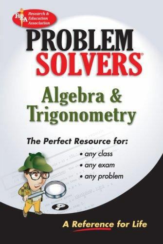 Algebra & Trigonometry Problem Solver (Problem Solvers Solution Guides)