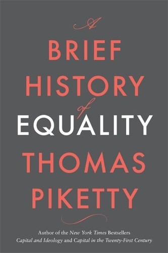 Thomas Piketty A Brief History of Equality (Hardback)