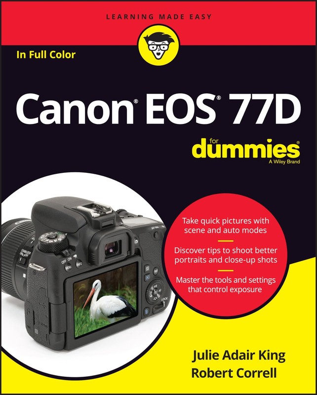 Canon EOS 77D For Dummies – paperback King, Julie Adair
