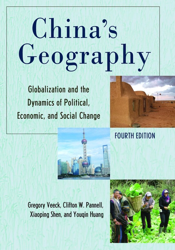 China’s Geography: Globalization and the Dynamics of Political, Economic, an…