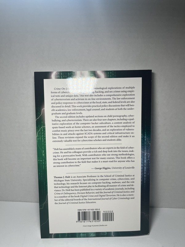 CRIME ON-LINE: CORRELATES, CAUSES, AND CONTEXT Second edition Thomas J. Holt NEW gallery