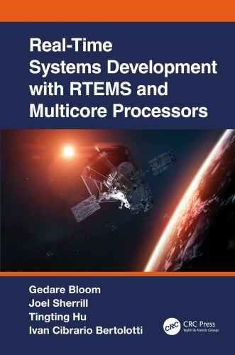 Real-time Systems Development With Rtems and Multicore Processors, Hardcover ...