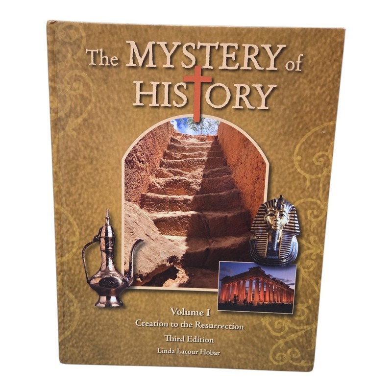 Mystery of History: Creation to the Resurrection Volume 1, 3rd ED Student Book
