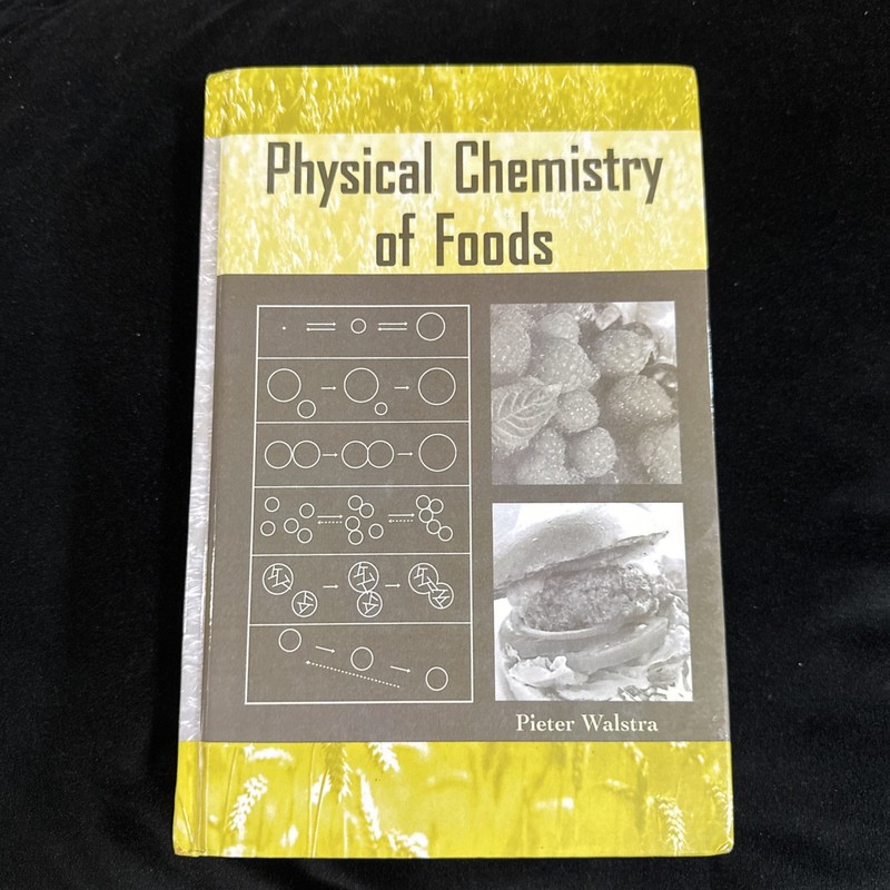 Physical Chemistry of Foods Hardcover Book by Pieter Walstra Rare