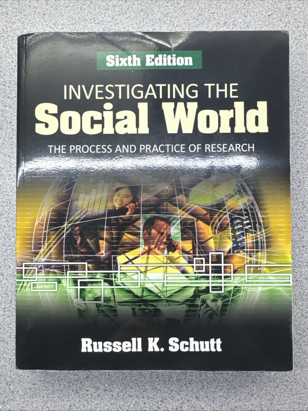 Investigating the Social World : The Process and Practice of Research by Russell
