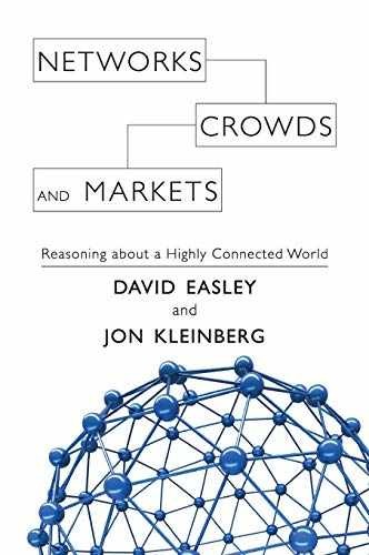 Networks, Crowds, and – Hardcover, by Easley David; Kleinberg – Very Good