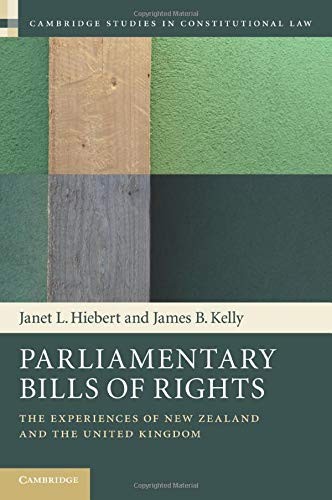 Parliamentary Bills of Rights: The Experiences of New Zealand an