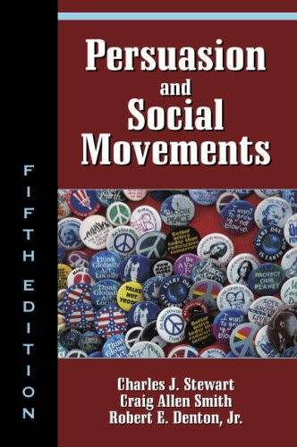Persuasion and Social Movements – Paperback By Charles J. Stewart – GOOD