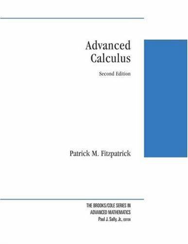 Advanced Calculus by Patrick M. Fitzpatrick