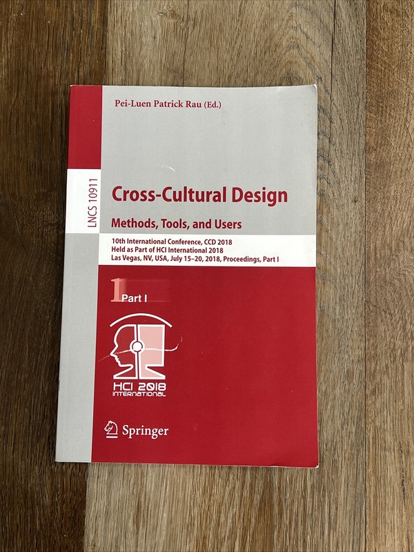 Lecture Notes in Computer Science Ser.: Cross-Cultural Design. Methods,…