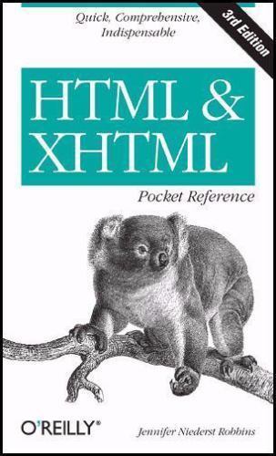 HTML and XHTML Pocket Reference; Pocket Referenc- Robbins, 0596527276, paperback